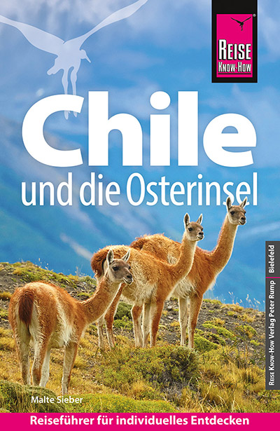 Reise-Know-How 2023 - Chile und die Osterinsel